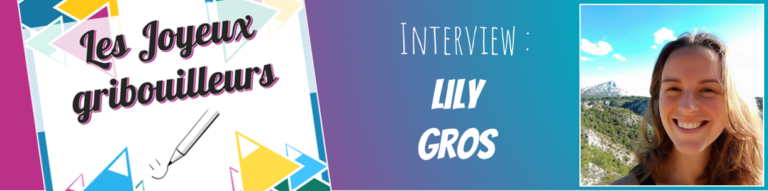 Les Joyeux Gribouilleurs x Lily Gros